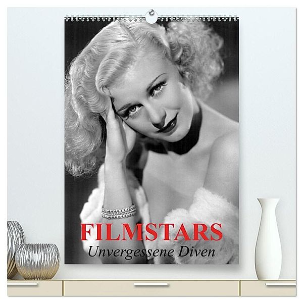 Filmstars - Unvergessene Diven (hochwertiger Premium Wandkalender 2024 DIN A2 hoch), Kunstdruck in Hochglanz, Elisabeth Stanzer