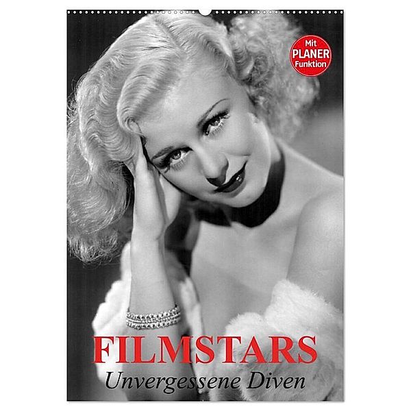 Filmstars. Unvergessene Diven (Wandkalender 2024 DIN A2 hoch), CALVENDO Monatskalender, Elisabeth Stanzer