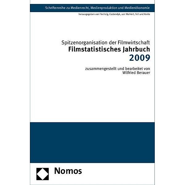 Filmstatistisches Jahrbuch 2009, Spitzenorganisation der Filmwirtschaft e.V.