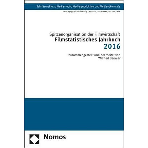 Filmstatistisches Jahrbuch 2016, Spitzenorganisation der Filmwirtschaft e.V.