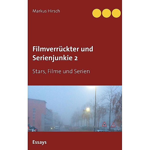 Filmverrückter und Serienjunkie 2, Markus Hirsch