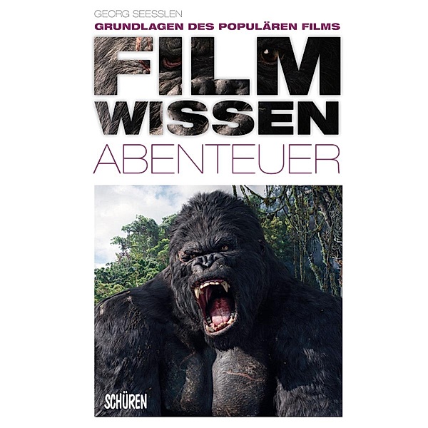 Filmwissen: Abenteuer, Georg Seeßlen