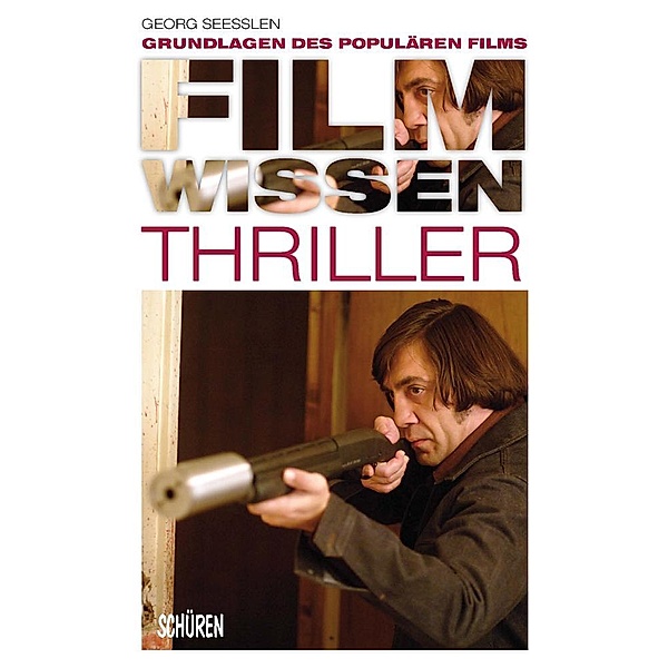Filmwissen: Thriller, Georg Seesslen