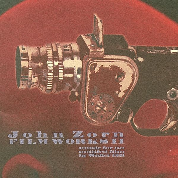 Filmworks Ii, John Zorn