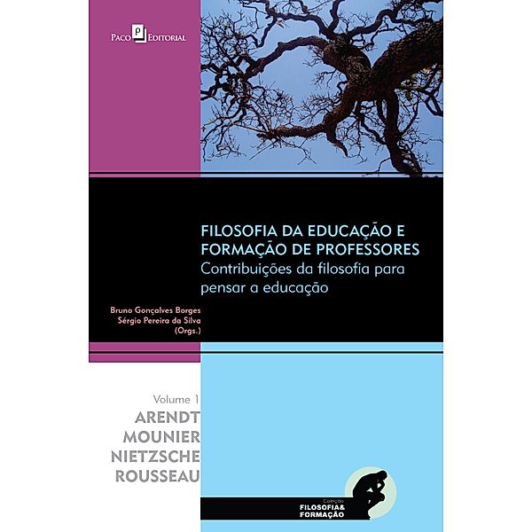 Filosofia da Educação e Formação de Professores, Bruno Gonçalves Borges, Sérgio Pereira Da Silva