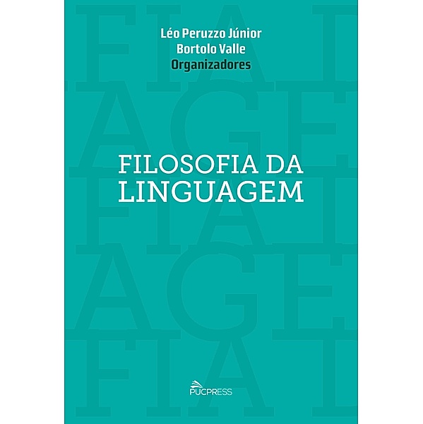Filosofia da linguagem, Léo Peruzzo Júnior, Bortolo Valle