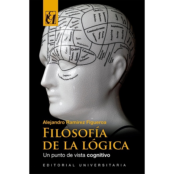 Filosofía de la lógica, Alejandro Ramírez Figueroa
