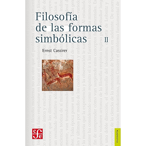 Filosofía de las formas simbólicas, II / Filosofía, Ernst Cassirer, Armando Morones