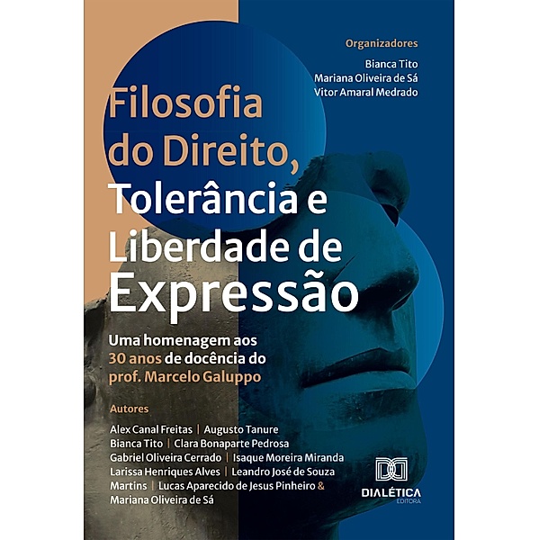 Filosofia do Direito, Tolerância e Liberdade de Expressão, Bianca Tito, Mariana Oliveira de Sá, Vitor Amaral Medrado