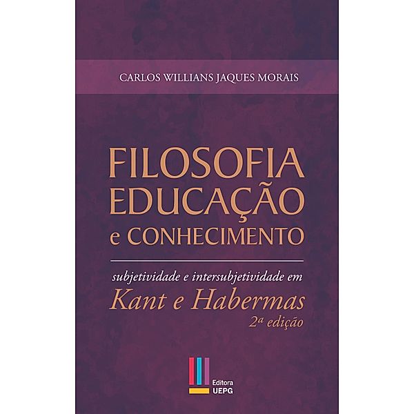 Filosofia, educação e conhecimento¿, Carlos Willians Jaques Morais