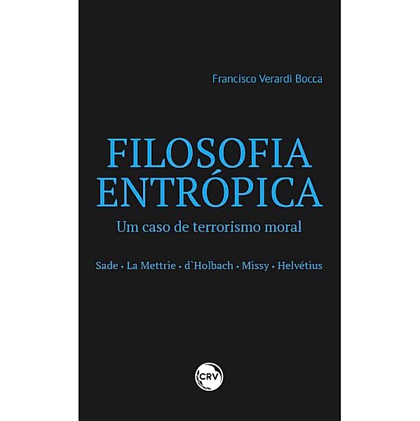 FILOSOFIA ENTRÓPICA, Francisco Verardi Bocca