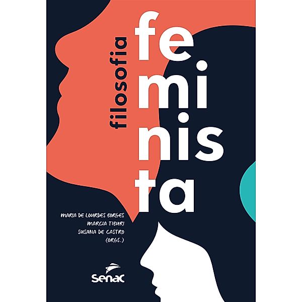 Filosofia feminista, Maria de Lourdes Borges, Marcia Tiburi, Susana de Castro