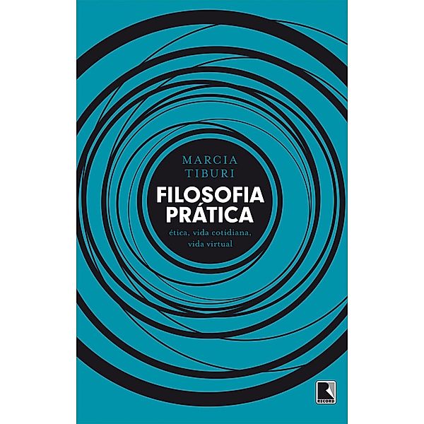 Filosofia prática, Marcia Tiburi