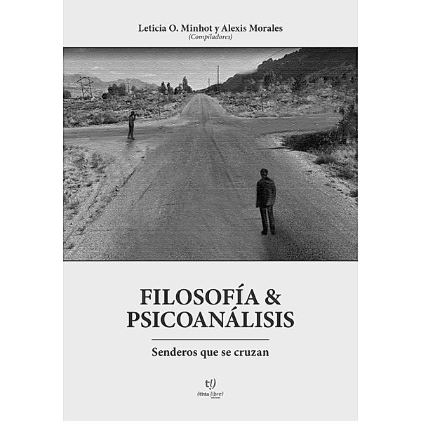 Filosofía & Psicoanálisis, Leticia Olga Minhot