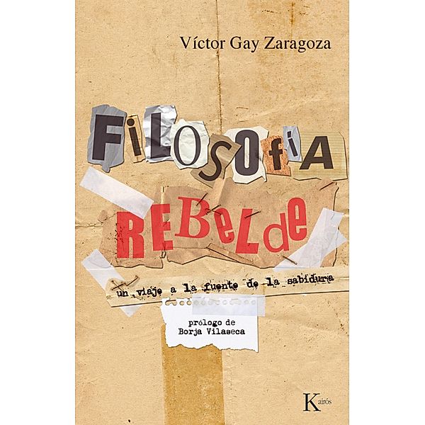 Filosofía rebelde / Sabiduría Perenne, Víctor Gay Zaragoza