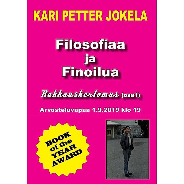 Filosofiaa ja Finoilua, Kari Petter Jokela