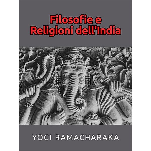 Filosofie e Religioni dell'India, Yogi Ramacharaka