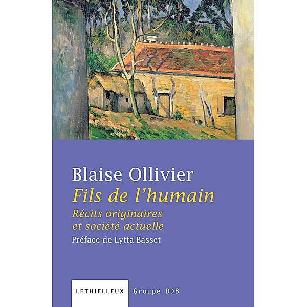 Fils de l'humain / Culture et religion, Blaise Ollivier