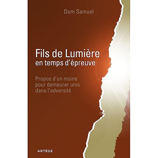 Fils de Lumière en temps d'épreuve, Dom Samuel