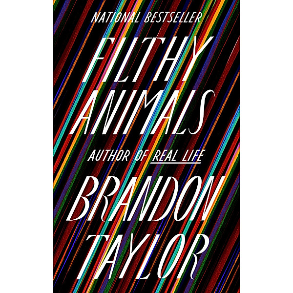 Filthy Animals, Brandon Taylor