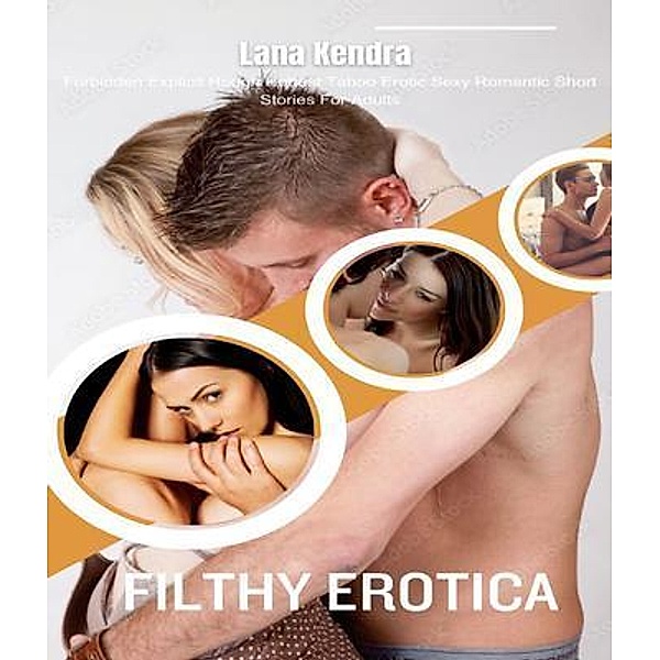 Filthy Erotica, Lana Kendra