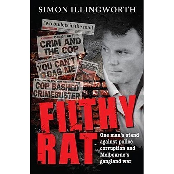 Filthy Rat, Simon Illingworth