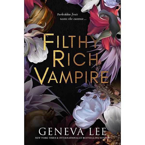 Filthy Rich Vampire, Geneva Lee