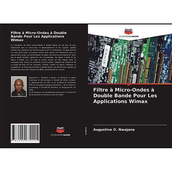 Filtre à Micro-Ondes à Double Bande Pour Les Applications Wimax, Augustine O. Nwajana