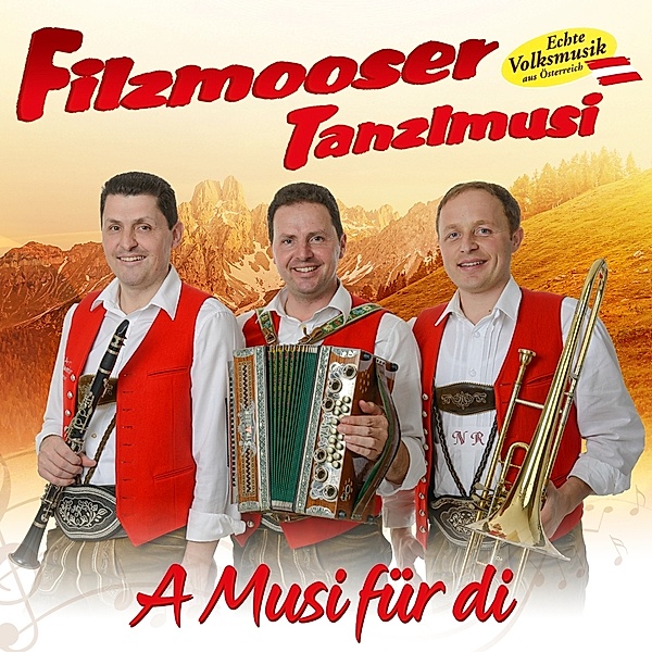 Filzmooser Tanzlmusi - A Musi für di CD, Filzmooser Tanzlmusi