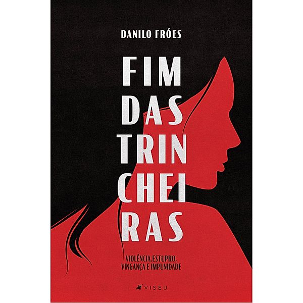 Fim das trincheiras, Danilo Fróes