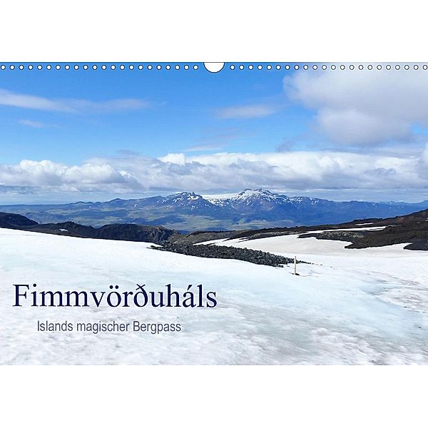 Fimmvörðuháls - Islands magischer Bergpass (Wandkalender 2020 DIN A3 quer), Travelina