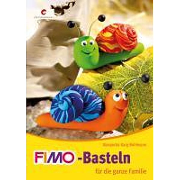 FIMO-Basteln für die ganze Familie, Alexandra Karg-Bohlmann