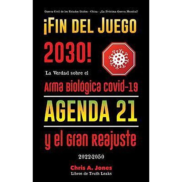 ¡Fin del Juego 2030! / Truth Leak Books, Libros de Truth Leaks