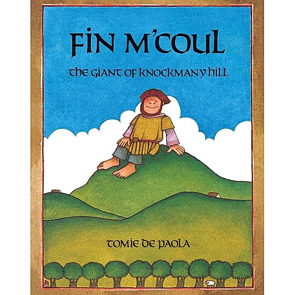 Fin M'Coul, the Giant of Knockmany Hill, Tomie dePaola