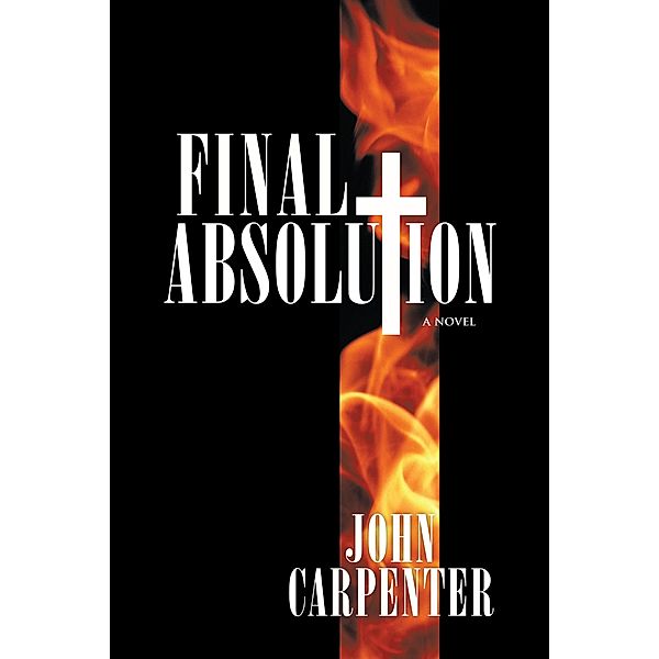 Final Absolution, John Carpenter