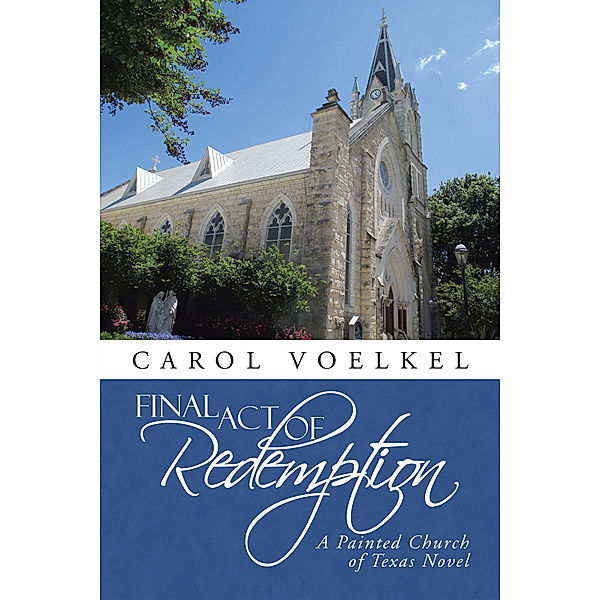 Final Act of Redemption, Carol Voelkel