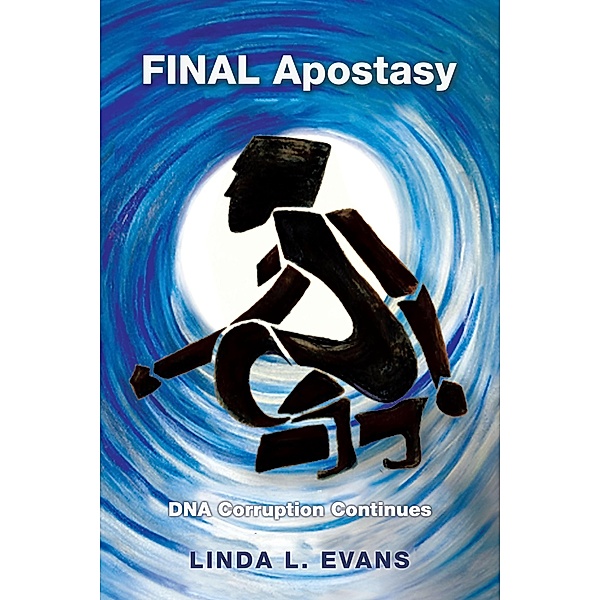 Final Apostasy, Linda L. Evans
