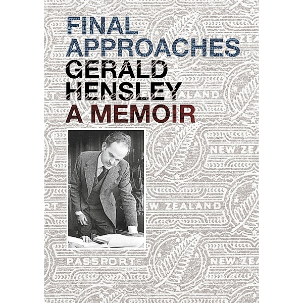Final Approaches, Gerald Hensely
