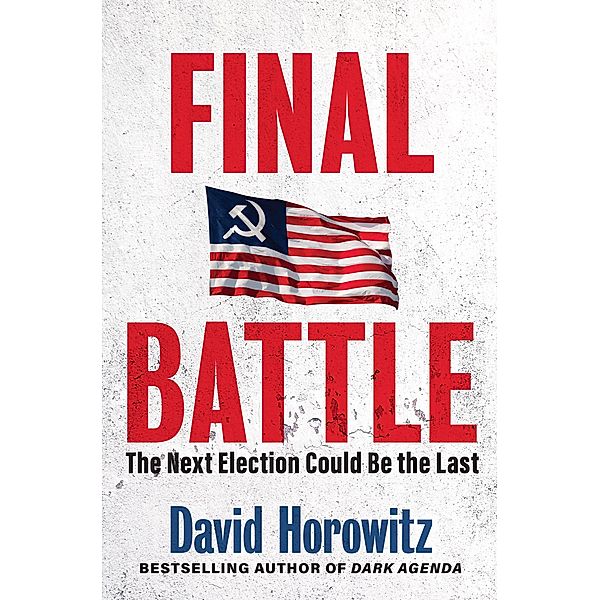 Final Battle, David Horowitz