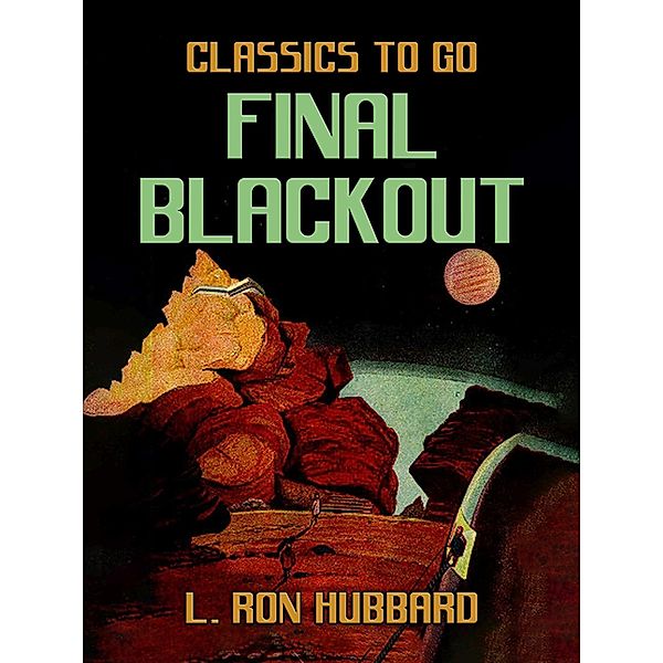Final Blackout, L. Ron Hubbard