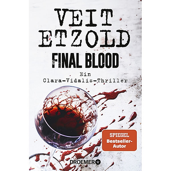 Final Blood / Clara Vidalis Bd.9, Veit Etzold