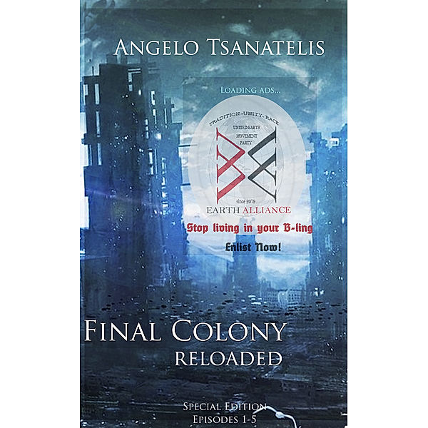 Final Colony: Final Colony Reloaded, Angelo Tsanatelis