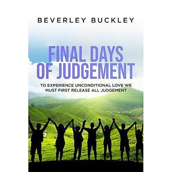 Final Days of Judgement, Beverley Buckley