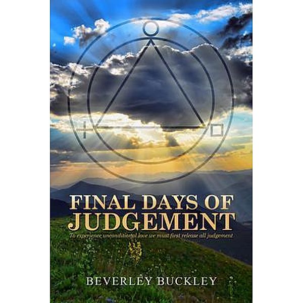 Final Days Of Judgement / Book-Art Press Solutions LLC, Beverley Buckley