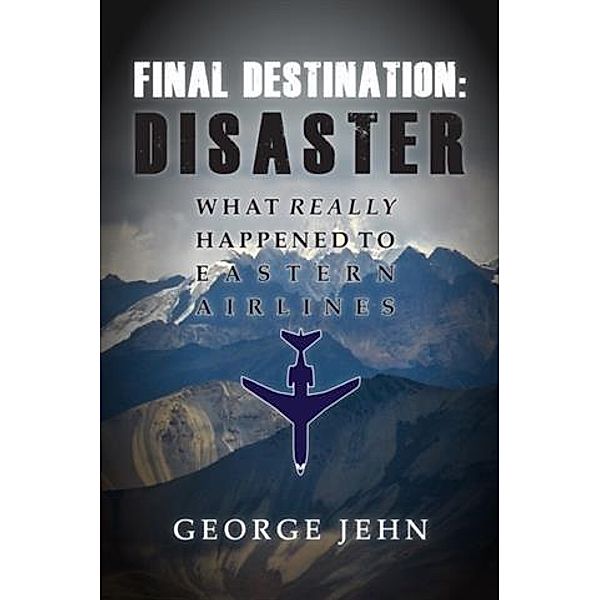 Final Destination: Disaster, George Jehn