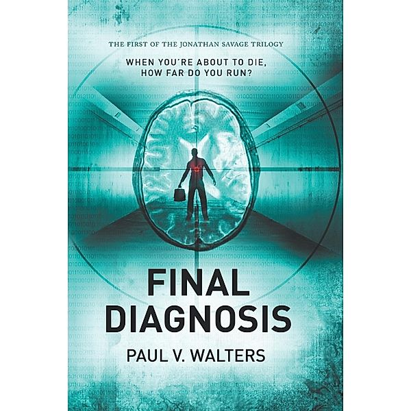 Final Diagnosis / SBPRA, Paul V. Walters