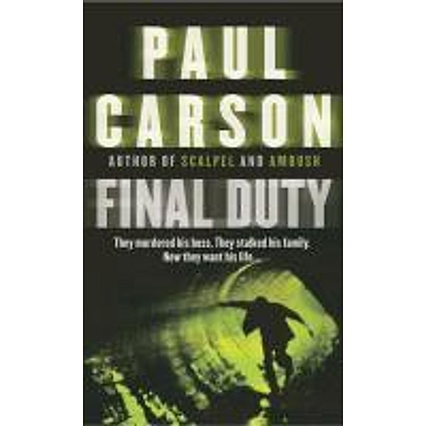 Final Duty / Cornerstone Digital, Paul Carson