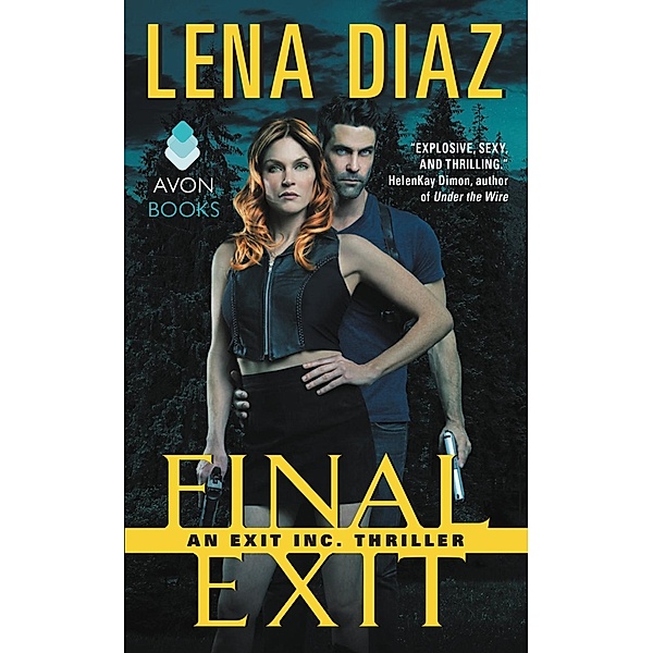 Final Exit / EXIT Inc. Thrillers, Lena Diaz
