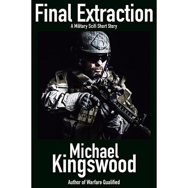 Final Extraction, Michael Kingswood