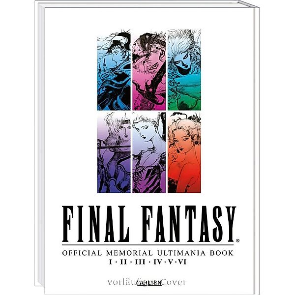 Final Fantasy - Official Memorial Ultimania : Final Fantasy - Official Memorial Ultimania: I bis VI